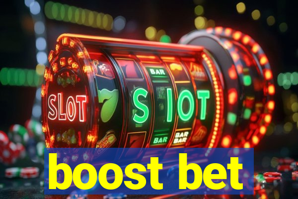 boost bet