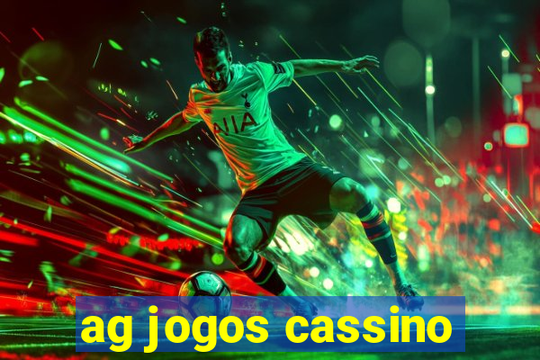 ag jogos cassino