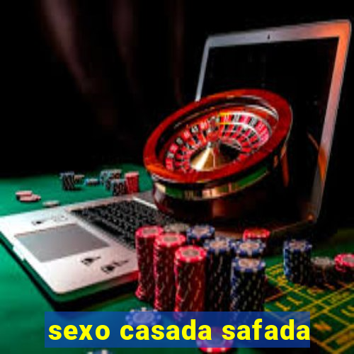 sexo casada safada