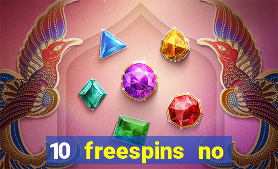 10 freespins no deposit casino 2021