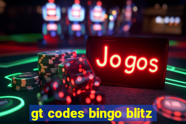 gt codes bingo blitz