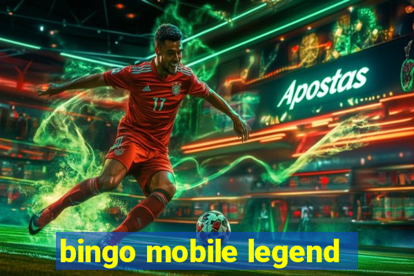 bingo mobile legend