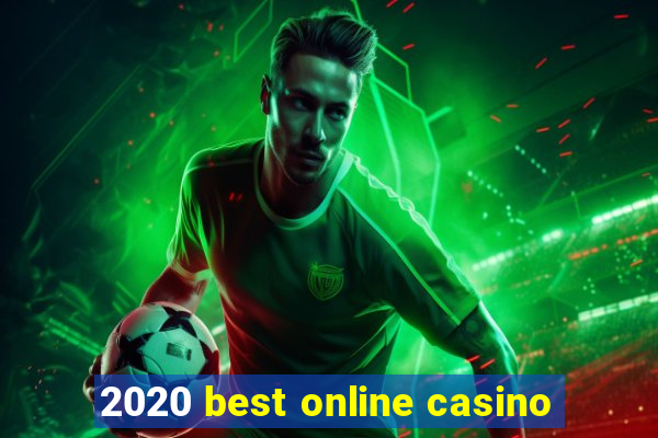 2020 best online casino