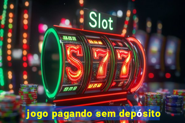 jogo pagando sem depósito