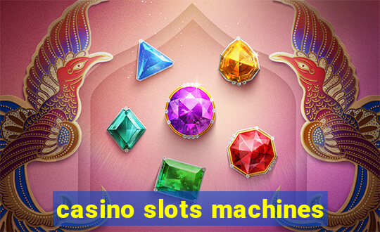 casino slots machines