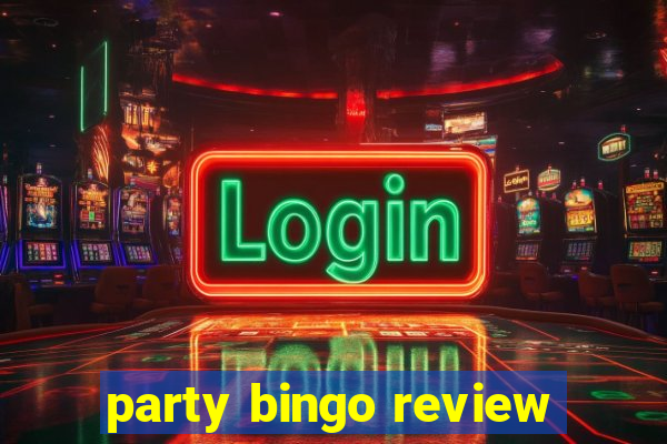 party bingo review