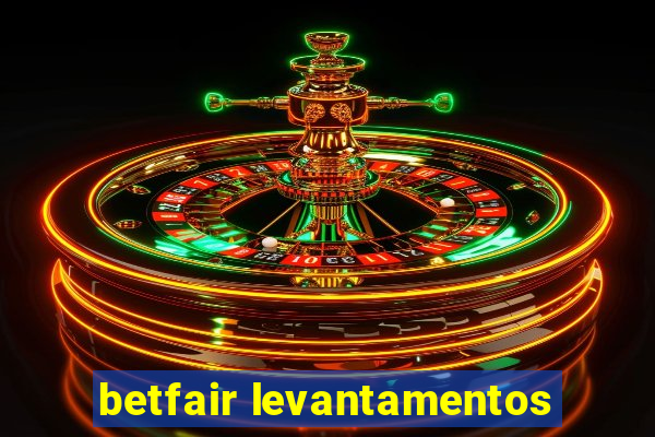 betfair levantamentos