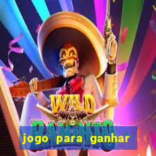 jogo para ganhar dinheiro em casa