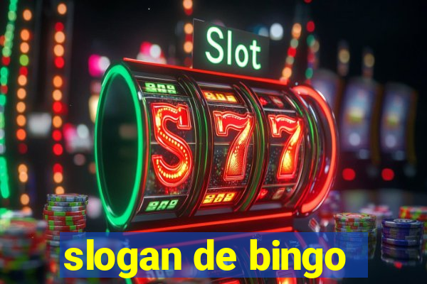 slogan de bingo