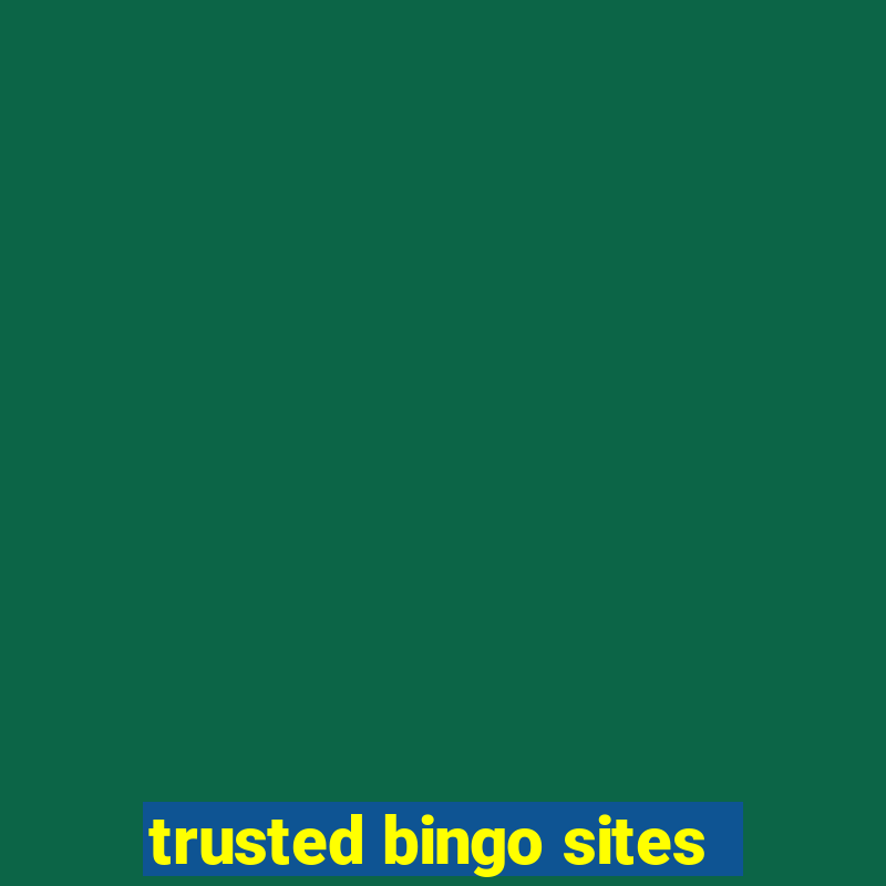 trusted bingo sites