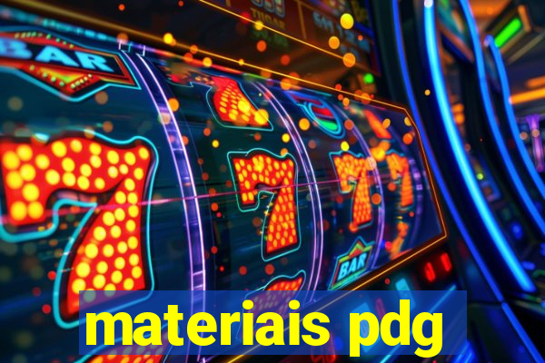 materiais pdg