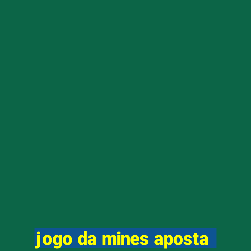 jogo da mines aposta