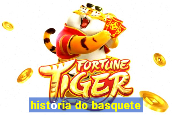 história do basquete