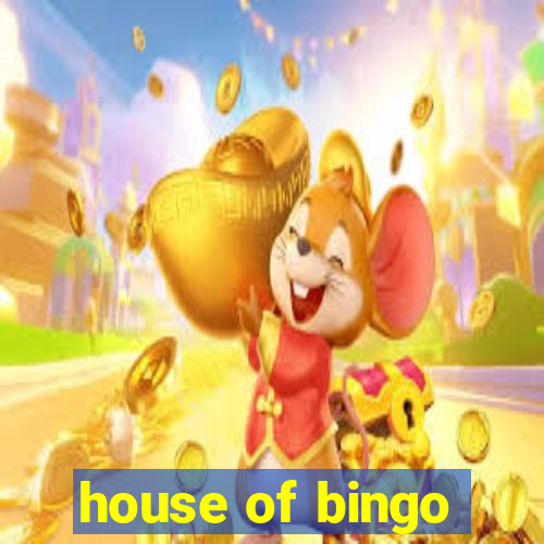 house of bingo