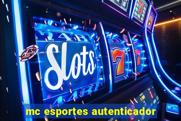 mc esportes autenticador