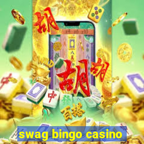 swag bingo casino