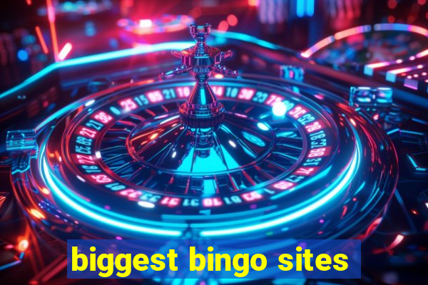 biggest bingo sites