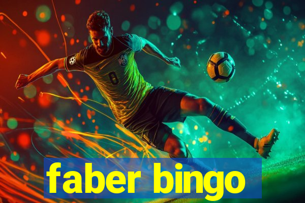 faber bingo