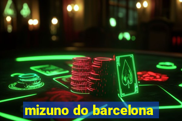 mizuno do barcelona