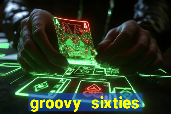 groovy sixties online slot