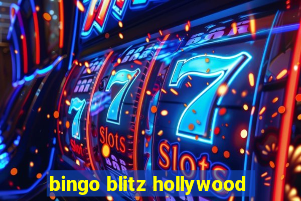 bingo blitz hollywood