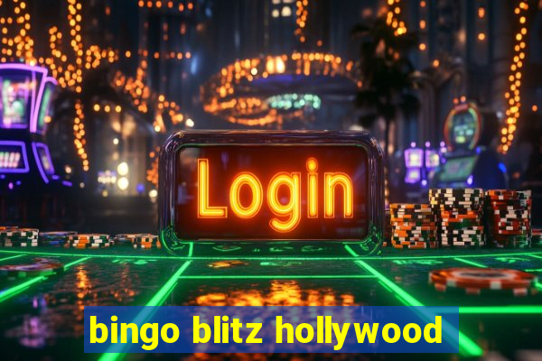 bingo blitz hollywood