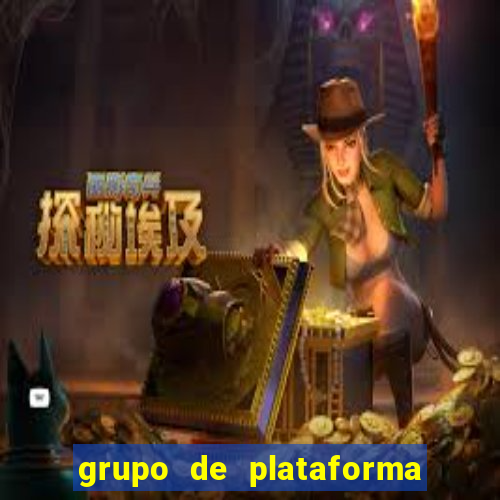 grupo de plataforma de jogos 2024