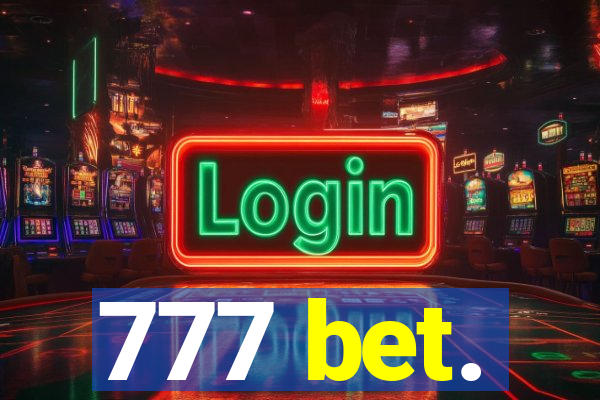 777 bet.