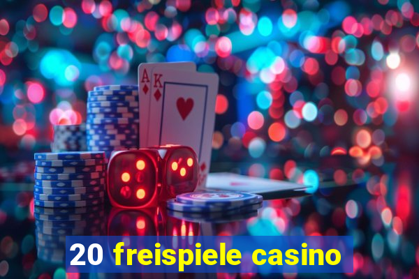 20 freispiele casino