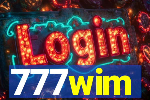 777wim