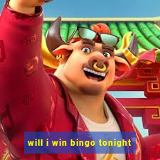 will i win bingo tonight