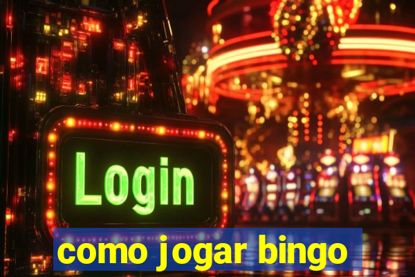 como jogar bingo