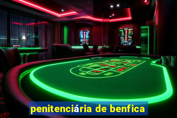 penitenciária de benfica