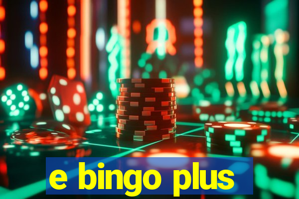 e bingo plus