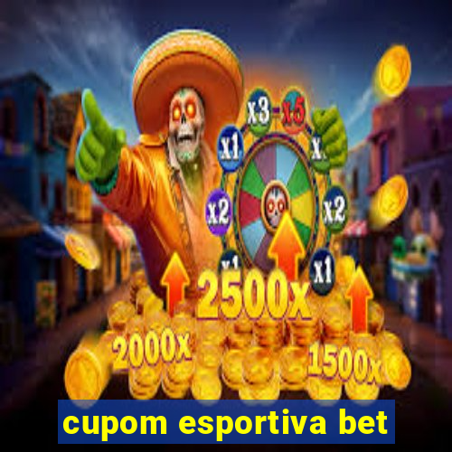 cupom esportiva bet