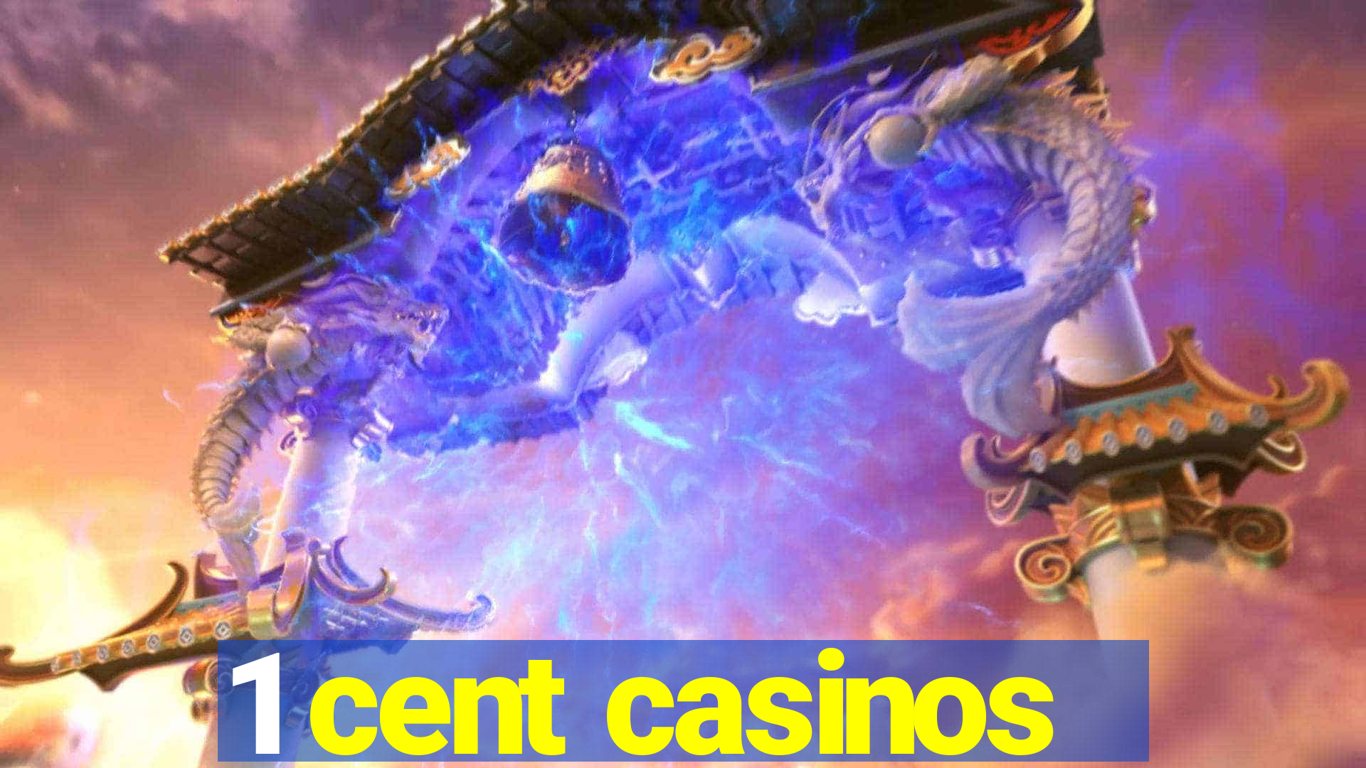 1 cent casinos