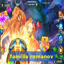 família romanov