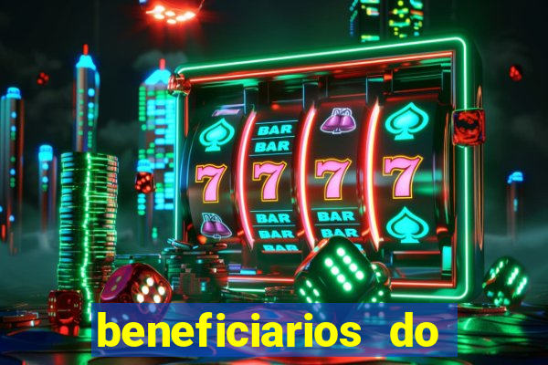 beneficiarios do bolsa familia bet