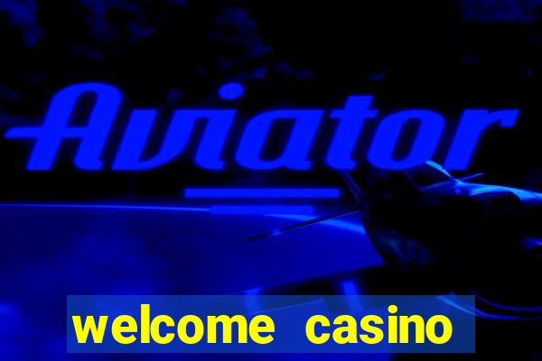 welcome casino bonus no deposit