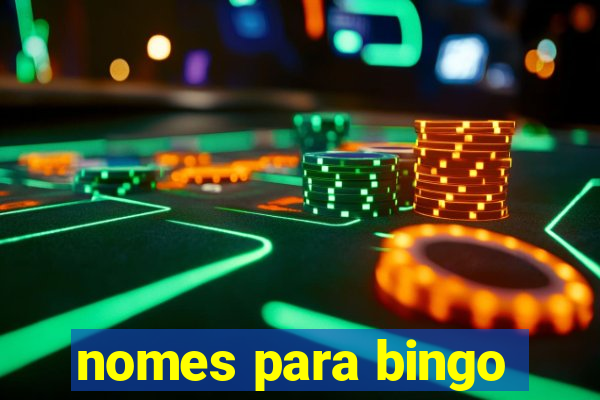 nomes para bingo