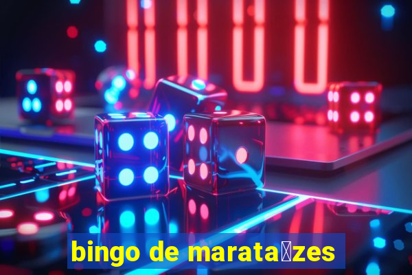 bingo de marata铆zes