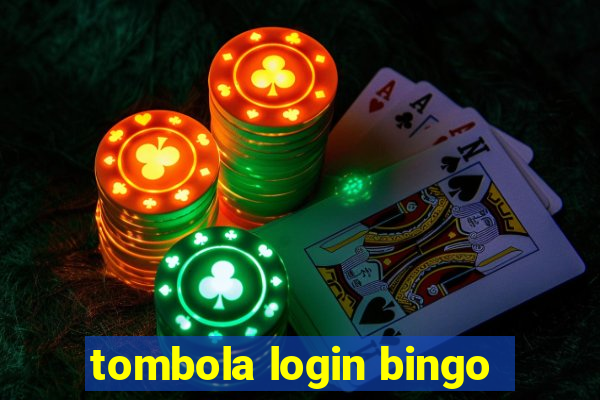 tombola login bingo