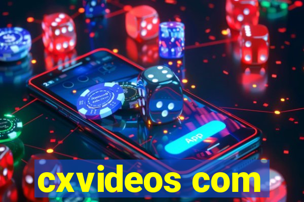 cxvideos com