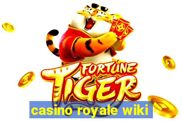 casino royale wiki