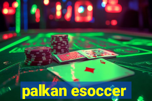 palkan esoccer