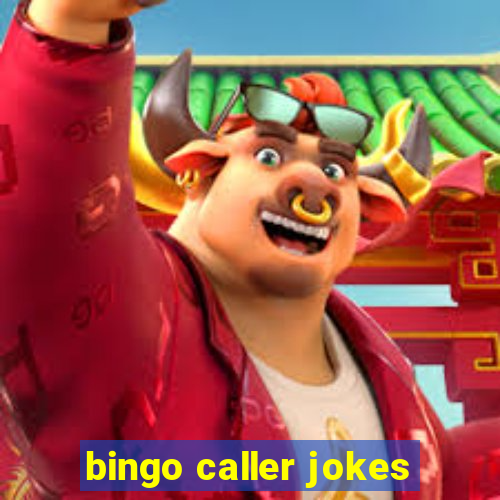 bingo caller jokes