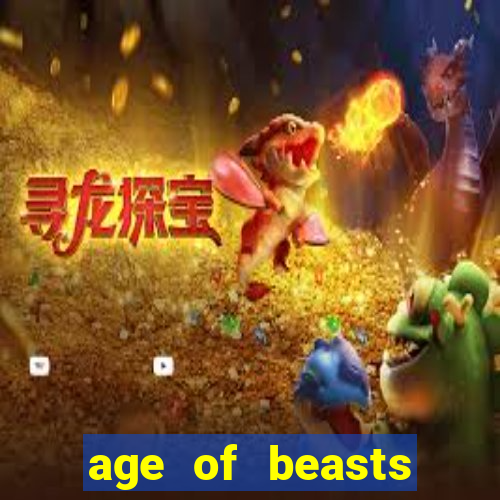 age of beasts infinity reels slot free play