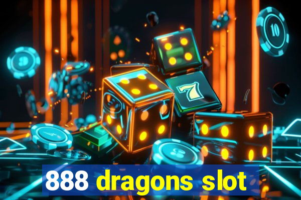 888 dragons slot