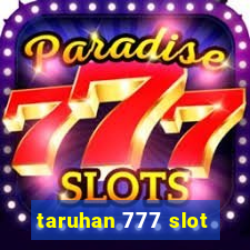 taruhan 777 slot