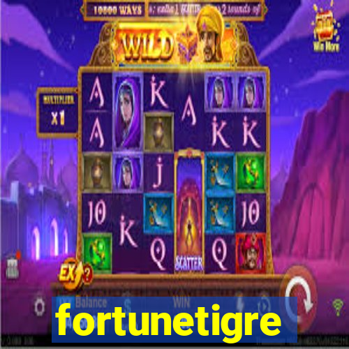 fortunetigre